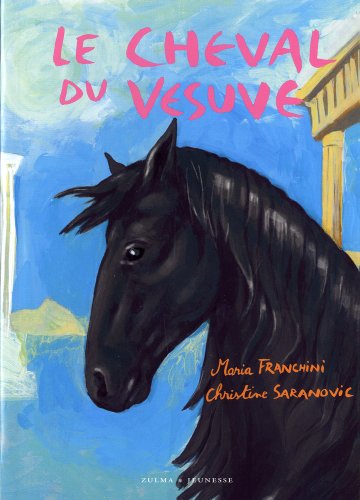 Beispielbild fr Le Ranch de la Pleine Lune : Le cheval du Vsuve zum Verkauf von Ammareal