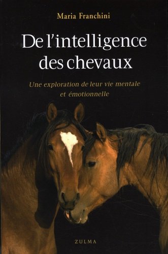 Beispielbild fr De l'intelligence des chevaux zum Verkauf von medimops