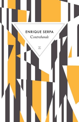 Stock image for CONTREBANDE [Pocket Book] Serpa, Enrique and Fell, Claude for sale by LIVREAUTRESORSAS