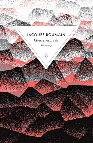 Beispielbild fr Gouverneurs de la rose : Suivi de Jacques Roumain vivant zum Verkauf von medimops