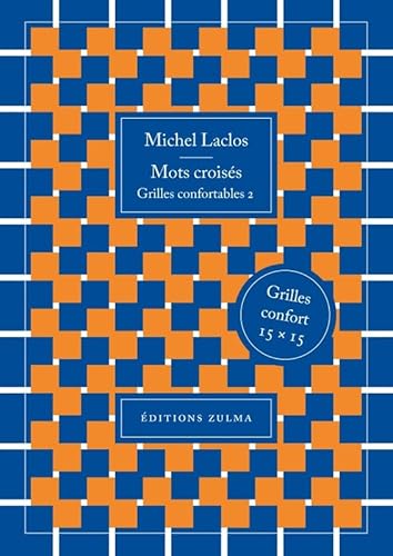 Beispielbild fr Mots croiss grilles confortables 2 [Broch] Laclos, Michel zum Verkauf von BIBLIO-NET