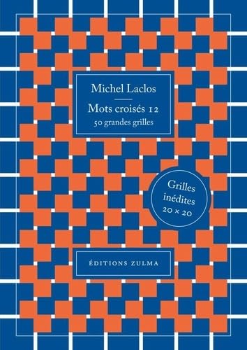 Beispielbild fr Mots croiss Tome 12 : 50 grandes grilles zum Verkauf von Chapitre.com : livres et presse ancienne