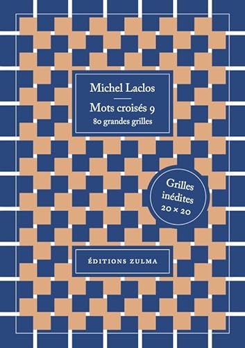 Beispielbild fr Mots croiss Tome 9 : 80 grandes grilles zum Verkauf von Chapitre.com : livres et presse ancienne