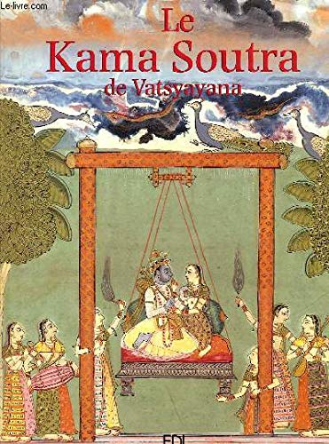 Le Kama soutra de Vatsyayana