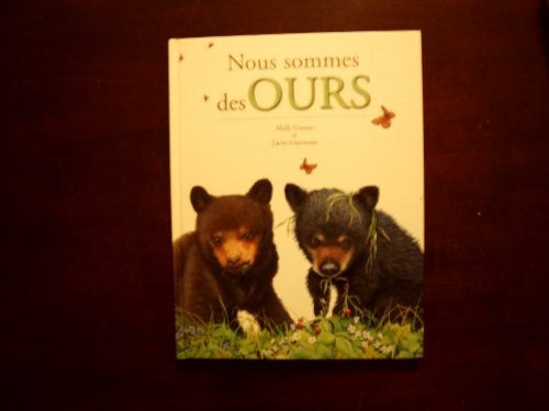 Stock image for Nous sommes des ours for sale by Ammareal