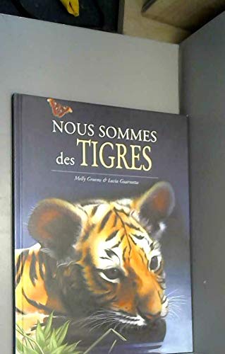 Imagen de archivo de Nous sommes des tigres a la venta por Ammareal