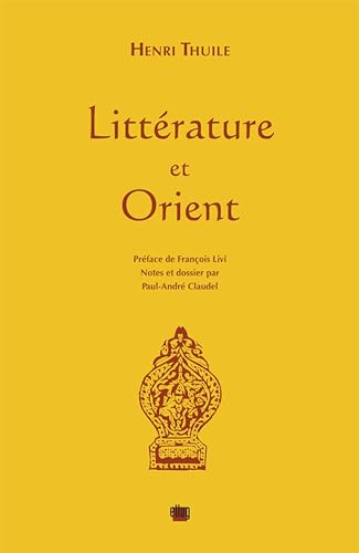 9782843102448: Litterature et Orient