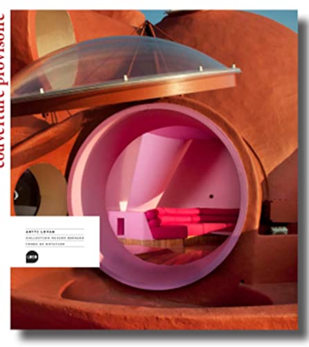 Beispielbild fr Antti Lovag: La Maison Bernard, une aventure architecturale zum Verkauf von Books Unplugged