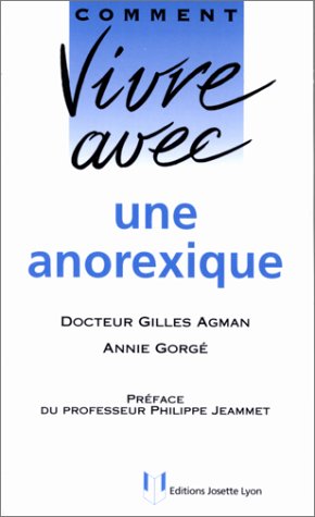 Stock image for Vivre avec une Anorexique for sale by Ammareal