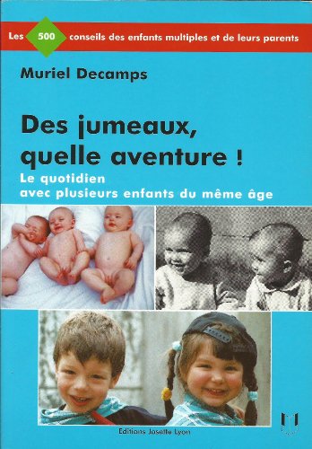 Beispielbild fr Des jumeaux, quelle aventure! zum Verkauf von medimops