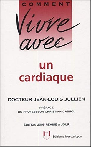 Stock image for Comment vivre avec un cardiaque for sale by Ammareal