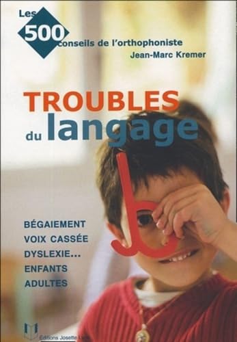 Beispielbild fr Les troubles du langage zum Verkauf von Ammareal