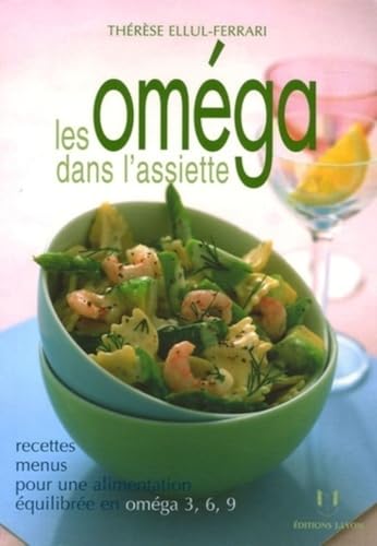 9782843191435: Les omga dans l'assiette