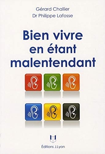 Stock image for Bien vivre en tant malentendant for sale by Ammareal