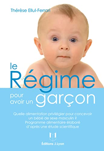 Beispielbild fr Le Rgime Pour Avoir Une Fille : Quelle Alimentation Privilgier Pour Concevoir Un Bb De Sexe Fmi zum Verkauf von RECYCLIVRE