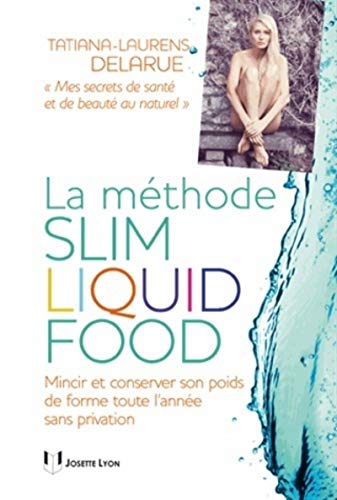 Beispielbild fr La Slim Liquid Food : Pas de rgime, juste du liquide ! zum Verkauf von medimops