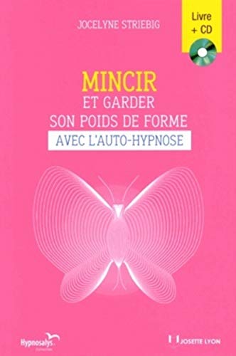 Beispielbild fr Mincir et garder son poids de forme avec l'auto-hypnose (1CD audio) zum Verkauf von medimops