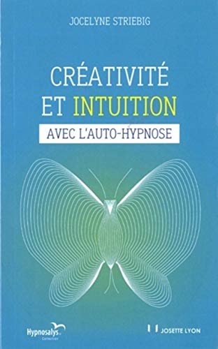 Beispielbild fr Crativit et intuition avec l'auto-hypnose zum Verkauf von medimops