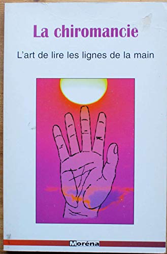 La chiromancie : l'art de lire les lignes de la main