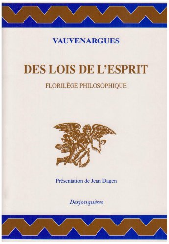 Beispielbild fr Des lois de l'esprit : Florilge philosophique (18e Siecle) zum Verkauf von Versandantiquariat Felix Mcke