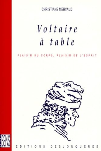 VOLTAIRE A TABLE (9782843210099) by MERVAUD, Christiane