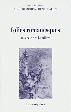 9782843210129: Folies romanesques au sicle des Lumires