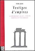 Stock image for Vestiges d'empires : La Dcomposition de l'Europe centrale et balkanique for sale by Ammareal