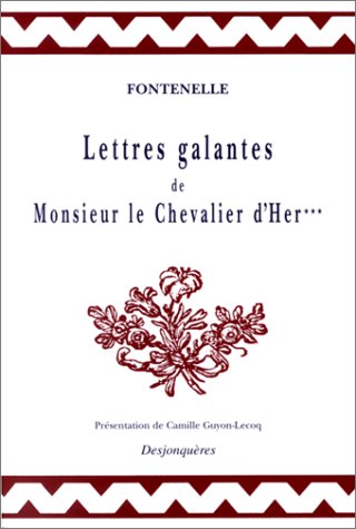 9782843210433: Lettres galantes de Monsieur le Chevalier d'Her***