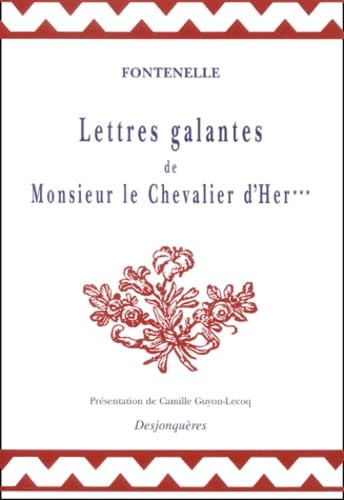 Stock image for LETTRES GALANTES DE MONSIEUR LE CHEVALIER D'HER*** for sale by Gallix