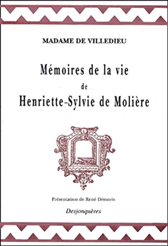 9782843210549: Memoires De La Vie De Henriette-Sylvie De Moliere