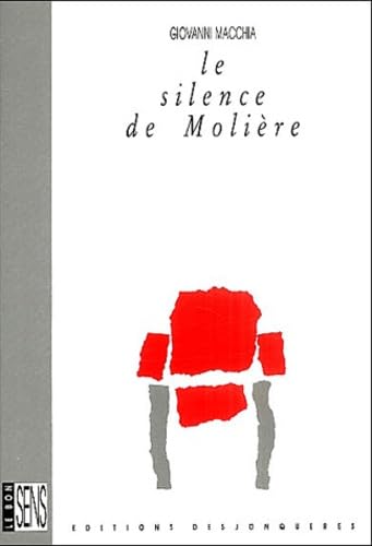 Beispielbild fr LE SILENCE DE MOLIERE zum Verkauf von Gallix