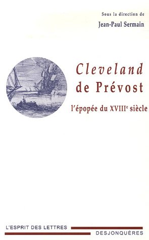 Beispielbild fr Cleveland de Prvost : L'pope du XVIIIe sicle zum Verkauf von medimops