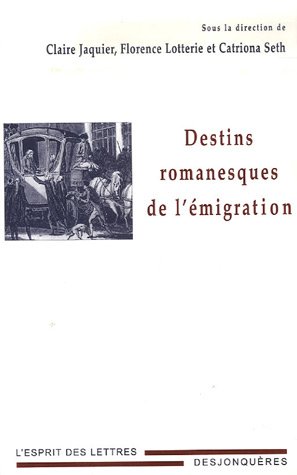 Imagen de archivo de Destins romanesques de l'migration a la venta por Ammareal