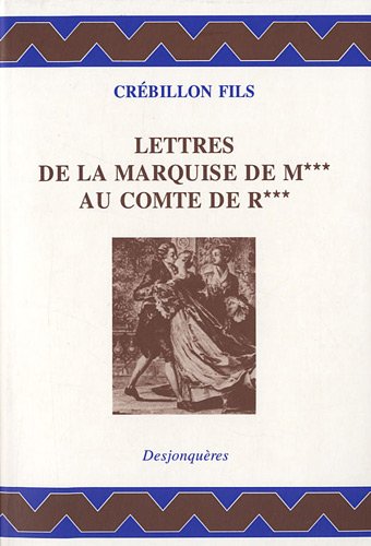 Beispielbild fr Lettres de la Marquise de M au comte de R zum Verkauf von medimops