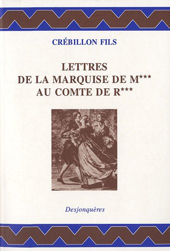 Imagen de archivo de Lettres de la Marquise de M au comte de R a la venta por medimops