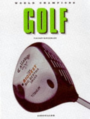 Beispielbild fr Golf (World Champions S.) zum Verkauf von WorldofBooks