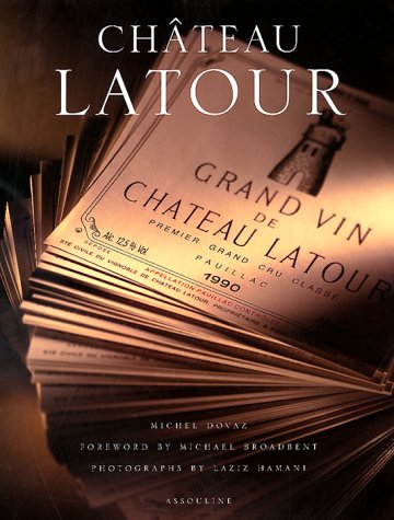 Beispielbild fr Chateau Latour zum Verkauf von WorldofBooks