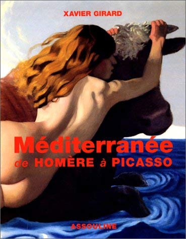Imagen de archivo de Mediterranee De Homere a Picasso a la venta por Heroes Bookshop