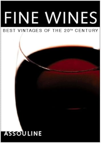 Beispielbild fr Fine Wines: Best Vintages of the 20th Century (Anthology S.) zum Verkauf von AwesomeBooks