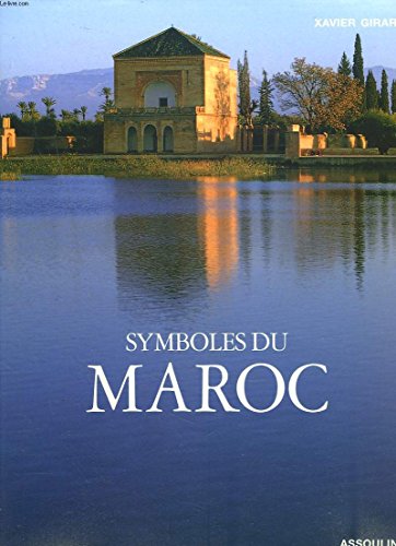 Symboles du maroc (9782843232817) by Girard, Xavier