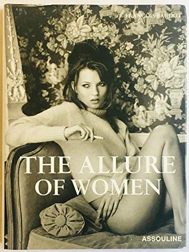 Beispielbild fr The Allure of Women zum Verkauf von New Legacy Books