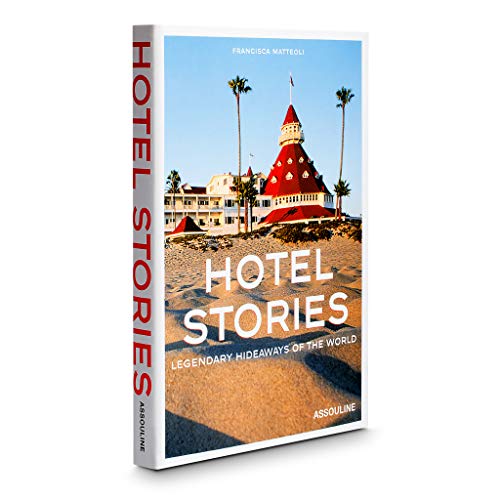 9782843233425: Hotel Stories: Legendary Hideaways of the World (Icons) [Idioma Ingls]