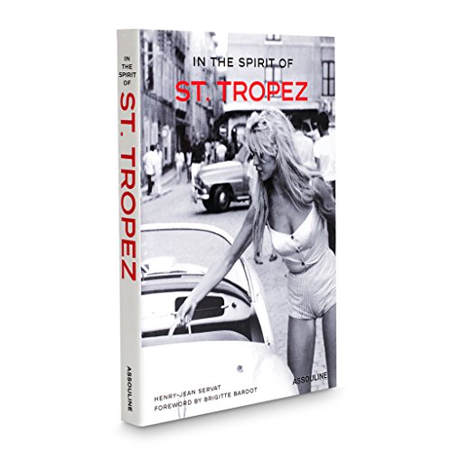 9782843235061: In the Spirit of St. Tropez: From A to Z