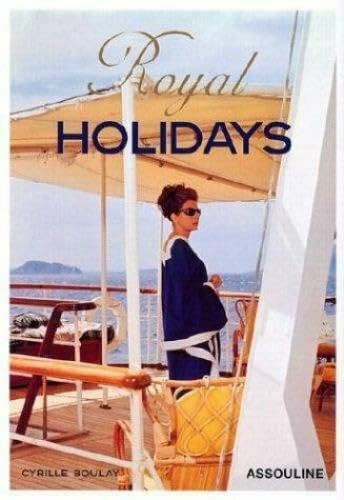 Stock image for Royal Holidays for sale by Front Cover Books