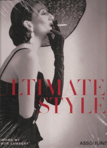 9782843235139: Ultimate Style: The Best of the Best Dressed List