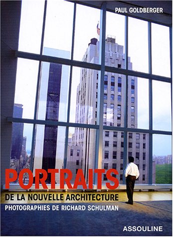 Beispielbild fr Portraits de la nouvelle architecture: Photographies de Richard Schulman zum Verkauf von Ammareal