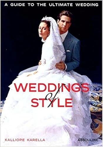 Stock image for Weddings of Style: A Guide to the Ultimate Wedding (Icons) for sale by SecondSale