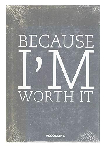 Stock image for Because I'm Worth it for sale by George Isbell