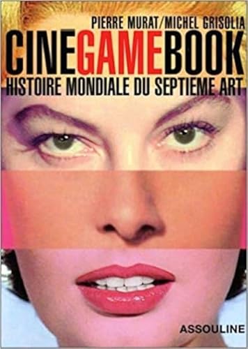 Stock image for Cin Game Book : Histoire mondiale du septime art for sale by Ammareal