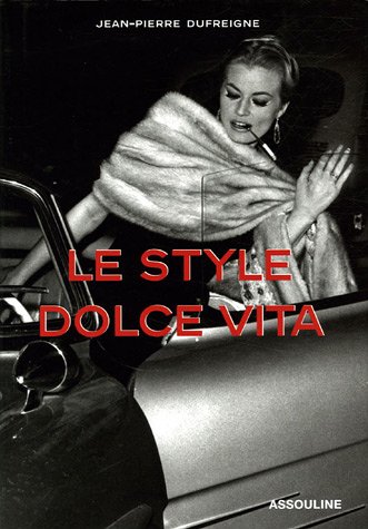 Stock image for Le style Dolce Vita for sale by Ammareal